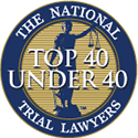 Top 40 Under 40 - The National Trial Lawyers
